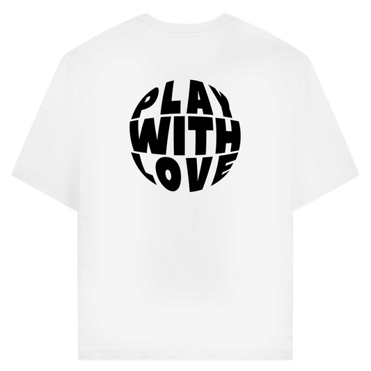 T-Shirt "PLAY WITH LOVE"