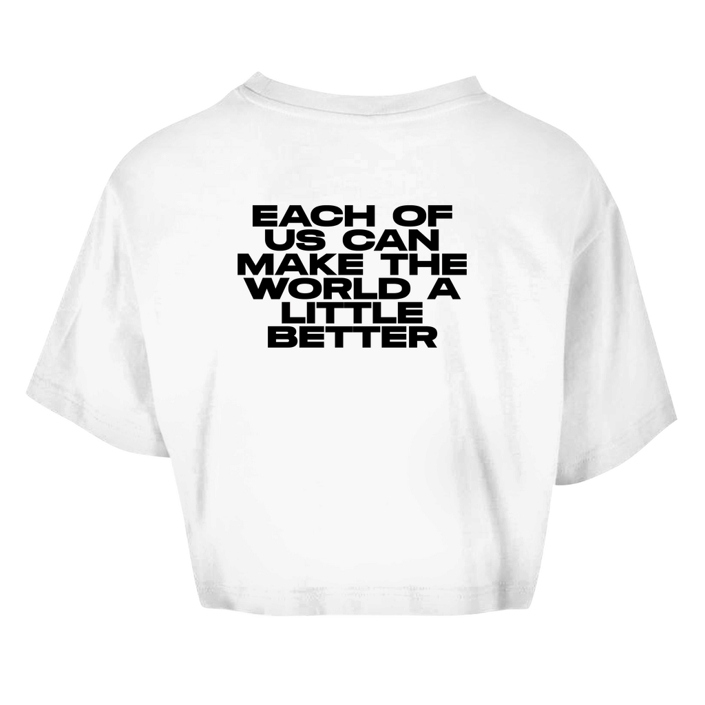 Each Of Us Can Make The World A Little Bit Better