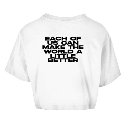 Each Of Us Can Make The World A Little Bit Better