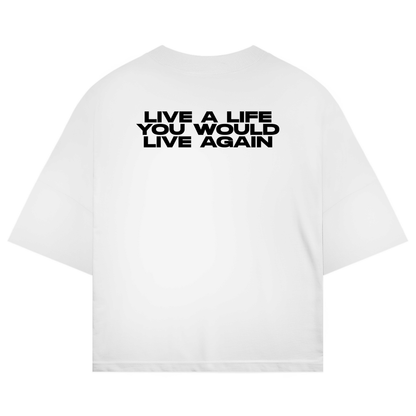 Live A Life Yo Would Live Again