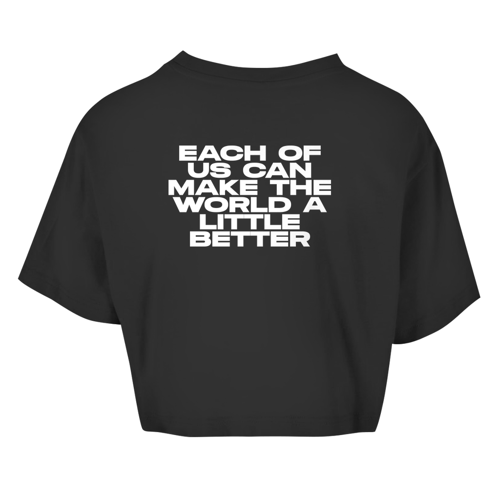 Each Of Us Can Make The World A Little Bit Better