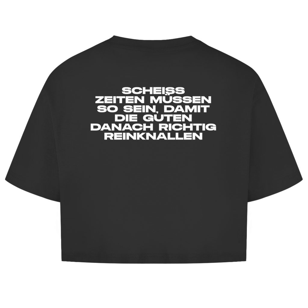 Scheiss Zeiten Müssen So Sein