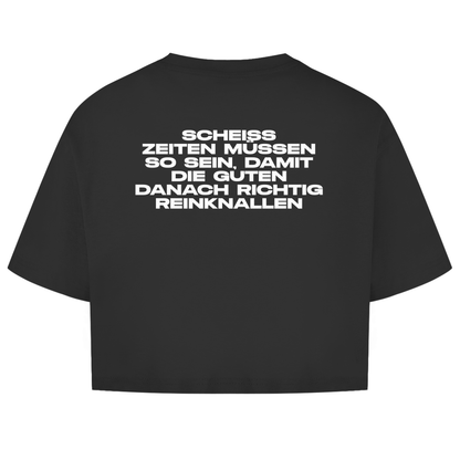 Scheiss Zeiten Müssen So Sein