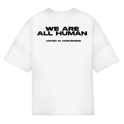 We Are All Human - United in Uniqueness