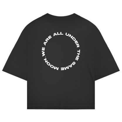 Oversized shirt "WE ARE ALL UNDER THE SAME MOON"