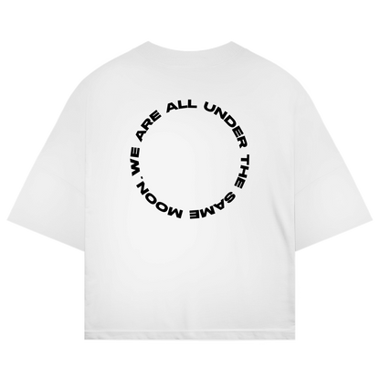 Oversized shirt "WE ARE ALL UNDER THE SAME MOON"