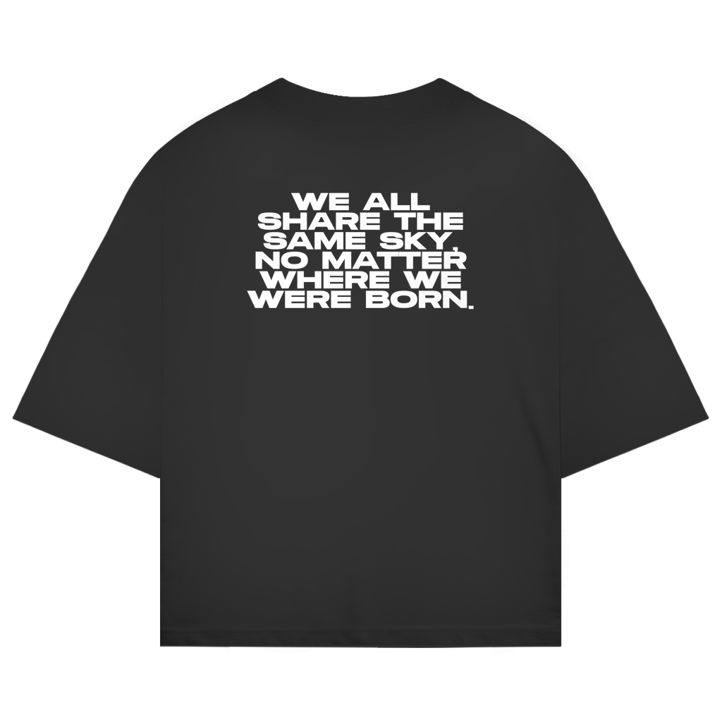 Oversize Shirt "WE ALL SHARE THE SAME SKY"