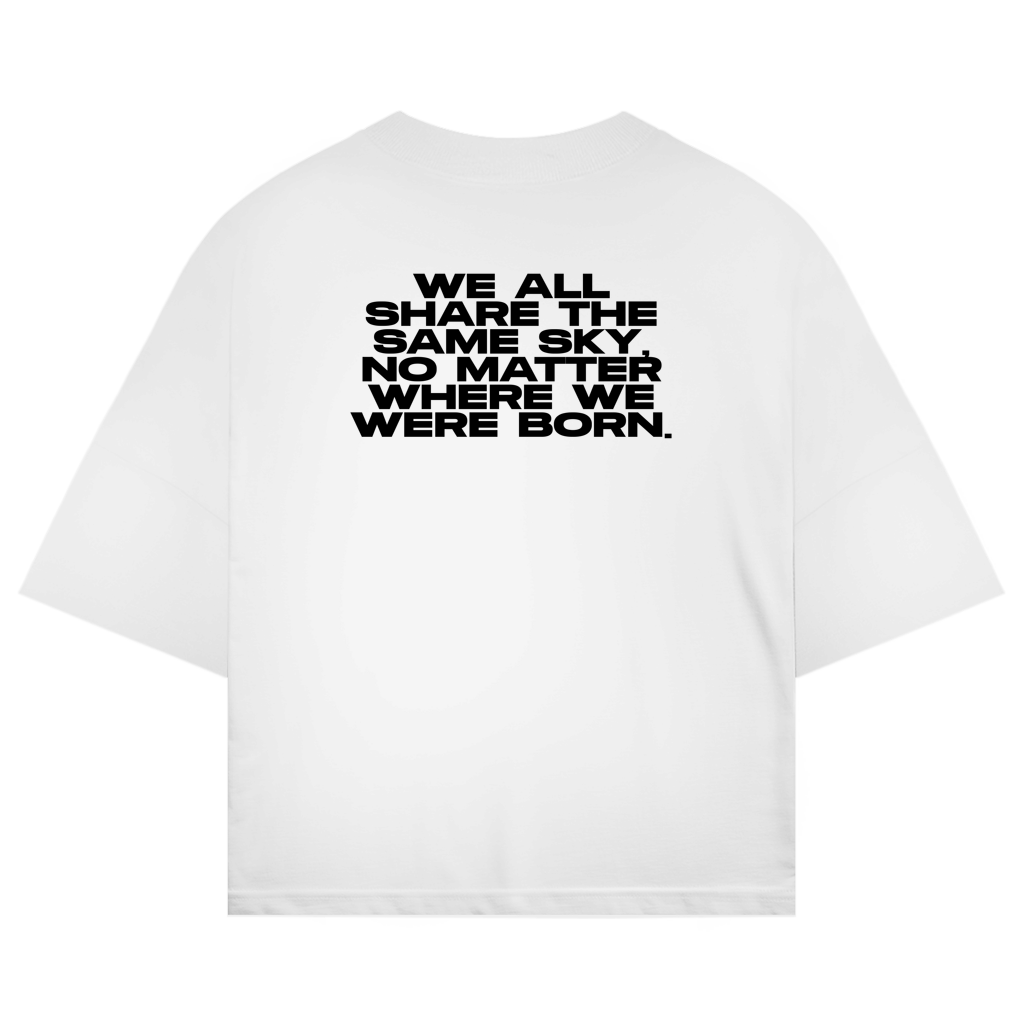 Oversize Shirt "WE ALL SHARE THE SAME SKY"