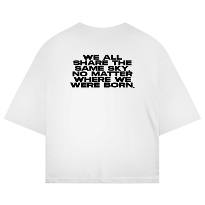 Oversize Shirt "WE ALL SHARE THE SAME SKY"