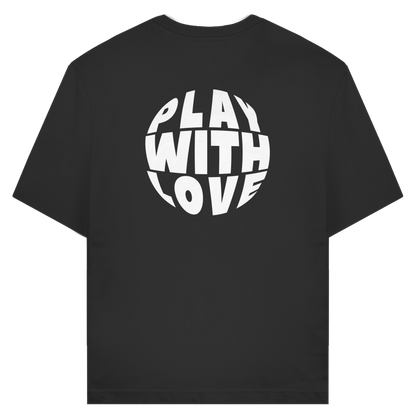 T-shirt "PLAY WITH LOVE"
