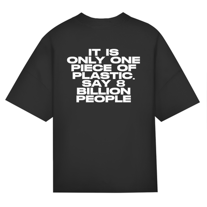 It Is Only One Piece Of Plastic