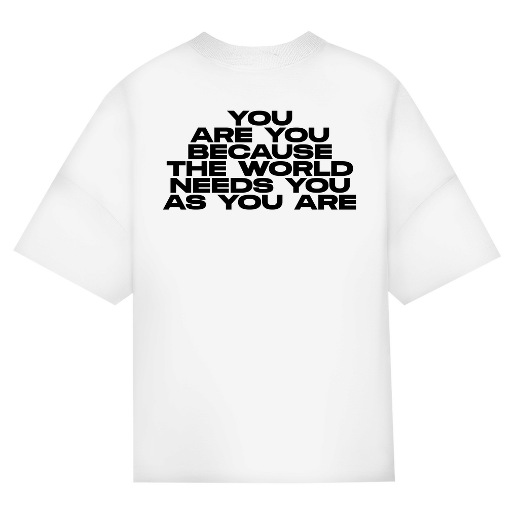 The World Needs You As You Are