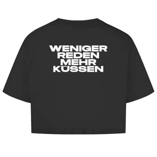 Weniger Reden Mehr Küssen Shirt Crop