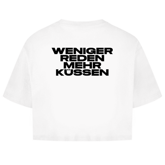 Weniger Reden Mehr Küssen Shirt Crop