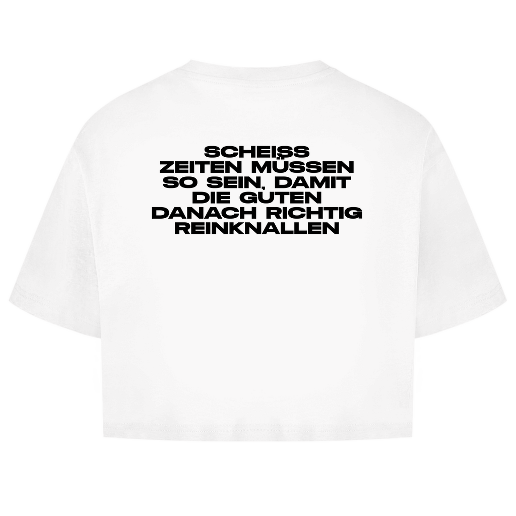 Scheiss Zeiten Müssen So Sein