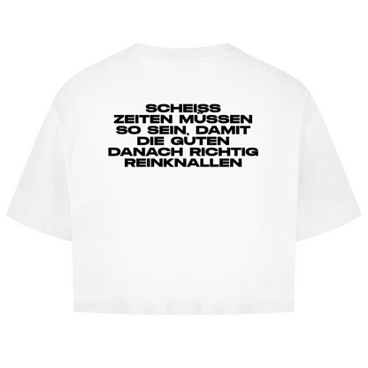 Scheiss Zeiten Müssen So Sein