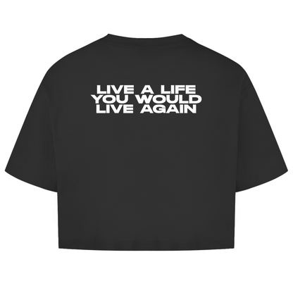 Live A Life Yo Would Live Again