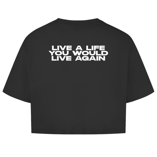 Live A Life Yo Would Live Again