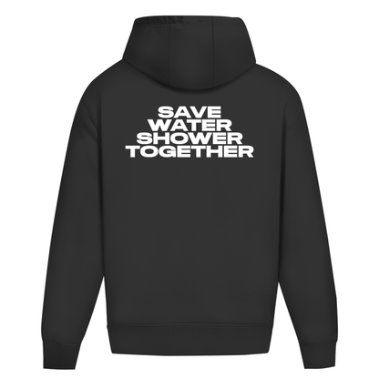 Save Water Shower Together Hoodie