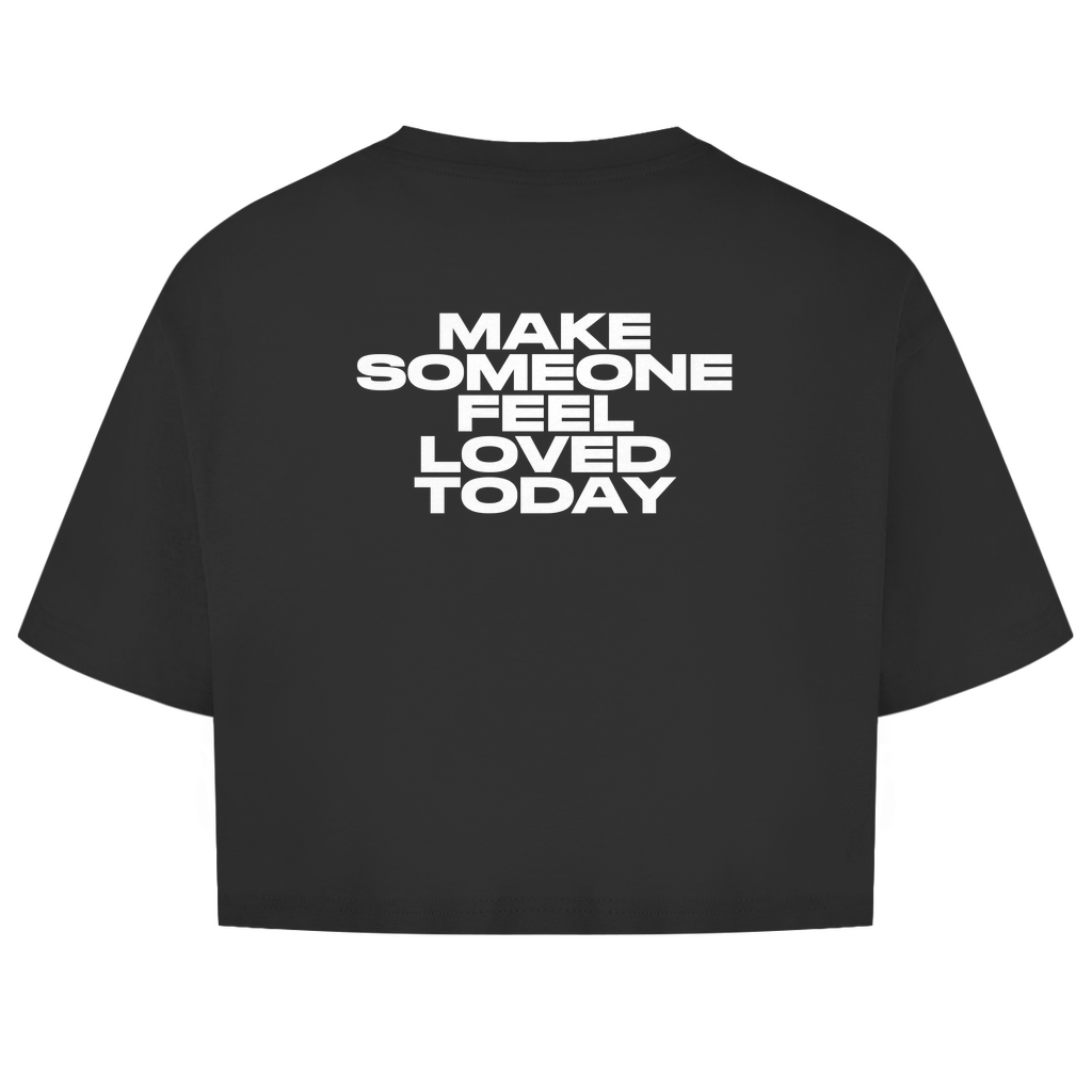 Make Someone Feel Loved Today