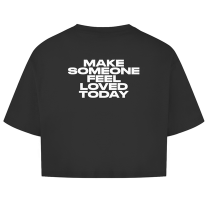 Make Someone Feel Loved Today